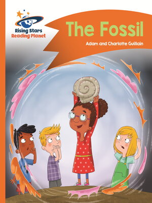 cover image of Reading Planet--The Fossil--Orange